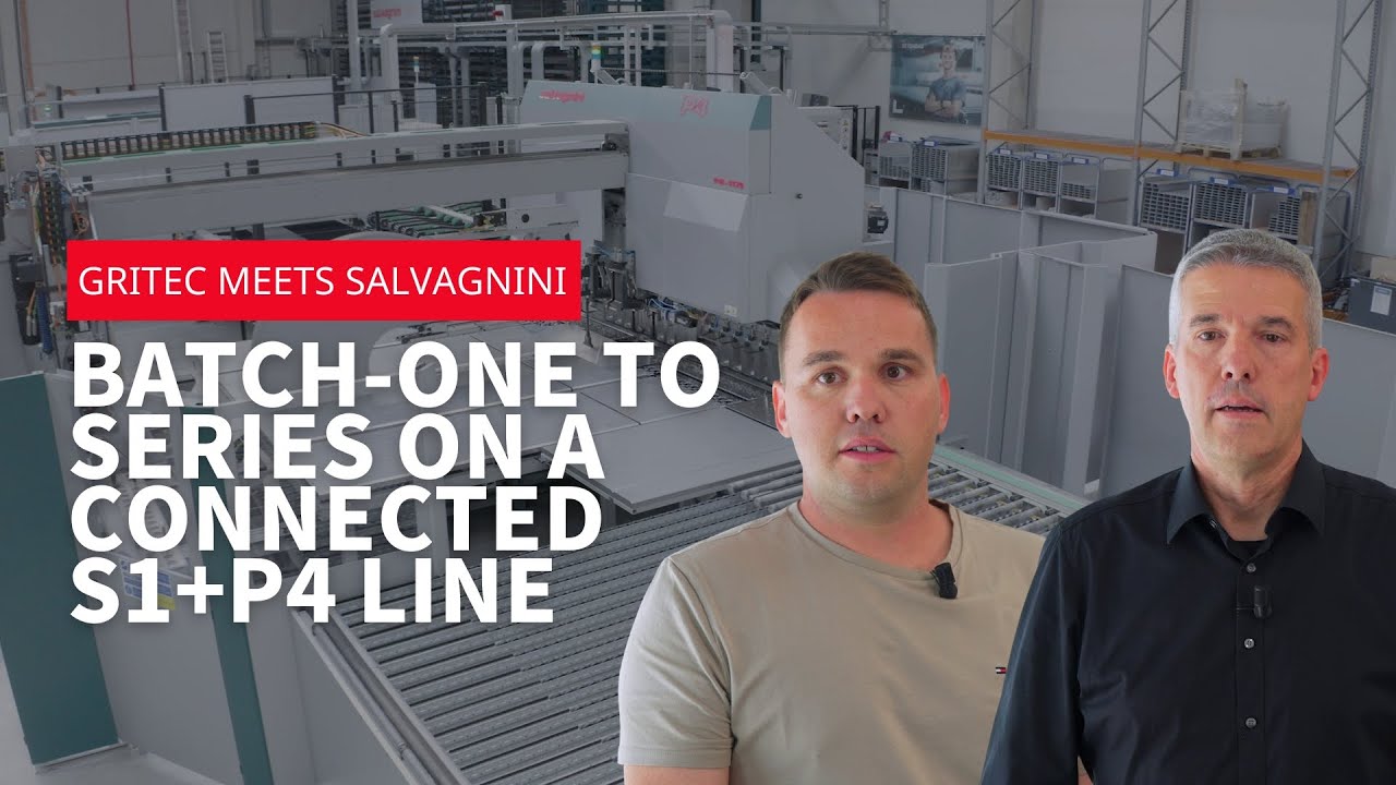 GRITEC meets Salvagnini – Batch-one to series on a connected S1+P4 line