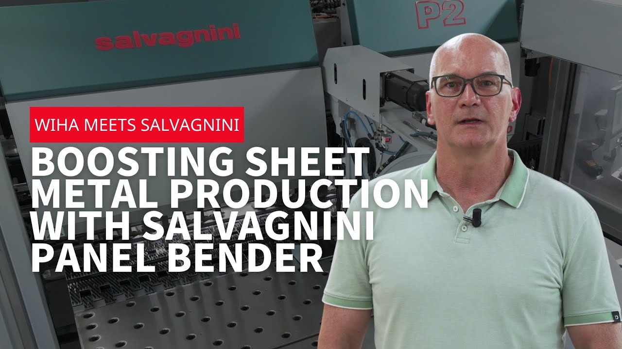 WIHA meets Salvagnini - Boosting sheet metal production with Salvagnini panel bender